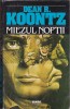 Bnk ant Dean R Koontz - Miezul noptii, Nemira