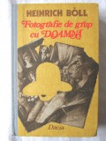 &quot;FOTOGRAFIE DE GRUP CU DOAMNA&quot;, Heinrich Boll, 1988, Dacia