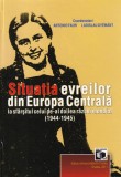 Antonio Faur, Ladislau Gyemant - Situatia evreilor din Europa Centrala la