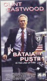 Caseta video: In bataia pustii ( originala; Clint Eastwood - vezi descriere )