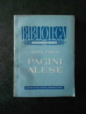 Mark Twain - Pagini alese foto