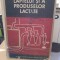 Tehnologia laptelui si a produselor lactate Manual pentru scolile profesionale M. Zoltan