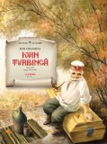 Ivan Turbinca - Ion Creanga - Editura Litera