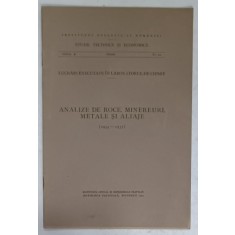 ANALIZE DE ROCE , MINEREURI , METALE SI ALIAJE (1934 -1937 ) , APARUTA 1939