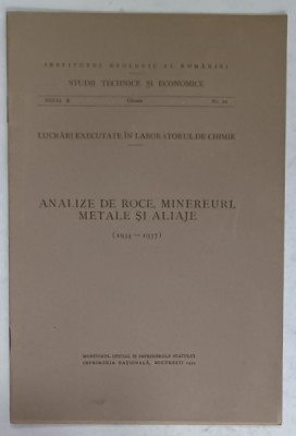 ANALIZE DE ROCE , MINEREURI , METALE SI ALIAJE (1934 -1937 ) , APARUTA 1939 foto