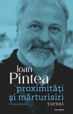Proximitati si marturisiri - Ioan Pintea