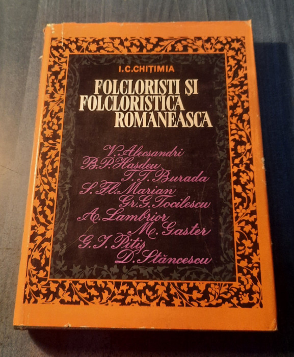 Folcloristi si folcloristica romaneasca I. C. Chitimia