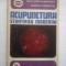 ACUPUNCTURA STIINTIFICA MODERNA - IOAN FLORIN DUMITRESCU/ DUMITRU CONSTANTIN