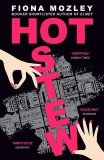 Hot Stew | Fiona Mozley