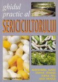 Al. Matei, D. Tanase, E. Pau - Ghidul practic al sericicultorului