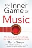 The Inner Game of Music | W. Timothy Gallwey, Barry Green, Pan Macmillan