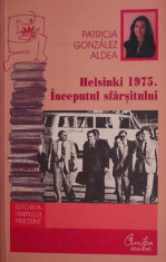 Helsinki 1975. Inceputul sfarsitului - Patricia Gonzalez Aldea foto