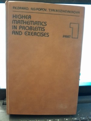 HIGHER MATHEMATICS IN PROBLEMS AND EXERCISES - P.E. DANKO VOL.I foto