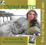 Crina Matei - Din Cei Mai Frumoși Ani, CD