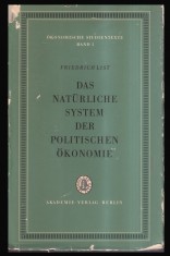 Das Naturliche System der Politischen Okonomie / Friedrich List