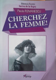 CHERCHEZ LA FEMME!-PAULA ROMANESCU, 2019