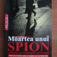 Alan S. Cowell - Moartea unui spion