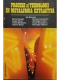 Ilie Butnariu - Procese si tehnologii in metalurgia extractiva (editia 1995)