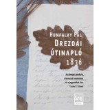 Drezdai &uacute;tinapl&oacute; 1836 - Hunfalvy P&aacute;l