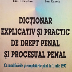 Dictionar explicativ si practic de drept penal si procesual penal