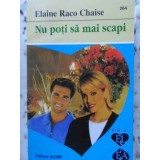 NU POTI SA MAI SCAPI-ELAINE RACO CHAISE-95568