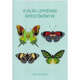 A vil&aacute;g lepk&eacute;inek kifestők&ouml;nyve - Horv&aacute;th &Aacute;gnes