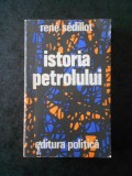 RENE SEDILLOT - ISTORIA PETROLULUI