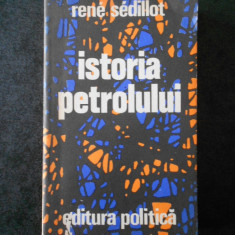 RENE SEDILLOT - ISTORIA PETROLULUI