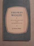 Thomas Wolfe. An introduction and interpretation - Richard Walser