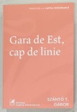 GARA DE EST , CAP DE LINIE de SZANTO T. GABOR , 2023