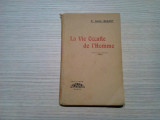 LA VIE OCCULTE DE L`HOMME - Annie Besant - Editions Adyar, 1924, 118 p., Alta editura