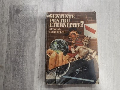 Almanah Luceafarul- Sentinte pentru eternitate? foto