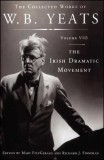 The Collected Works of W.B. Yeats Volume VIII: The Iri