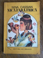 Nica fara frica - Nina Cassian / R6P3F foto