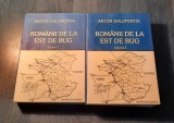 Romanii de la est de Bug 2 volume Anton Galopentia