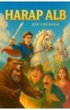 Harap Alb - Ion Creanga
