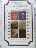 VIATA SI MOARTEA IN RATIUNEA UNIVERSULUI-BOGDAN V. DELAVRANCEA-106159