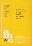 AMC 39 - Automatica si informatica in lume. Aplicatii din Japonia, Partea a II-a - Studii de caz si sinteze originale