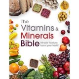 The Vitamins &amp; Minerals Bible