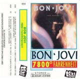 Bon Jovi - 7800&deg; Fahrenheit, Caseta audio