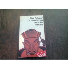 LA MALEDICTION DES MILLE BAISERS - SAX ROHMER (CARTE IN LIMBA FRANCEZA)