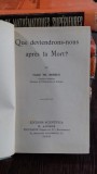 QUE DEVIENDRONS-NOUS APRES LA MORT? - TH. MOREUX (CE SE INTAMPLA CU NOI DUPA MOARTE?)