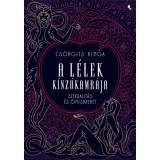 A l&eacute;lek k&iacute;nz&oacute;kamr&aacute;ja - &Ouml;nismeret &eacute;s szexu&aacute;lit&aacute;s - Cs&ouml;rgits Kinga