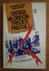 Ostasi, va ordon: Treceti Prutul! / Mihai Retegan, Loc. Col. Alesandru D. Dutu