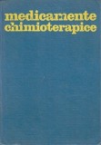 Medicamente Chimioterapice - Emil G. Cionga, Liviu Cornel Avram