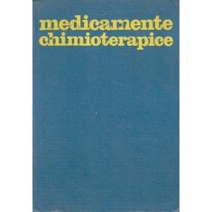 Medicamente Chimioterapice - Emil G. Cionga, Liviu Cornel Avram