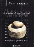 Dalina Groza - Libertatea fiintei nelibere. Sculptura pentru orbi