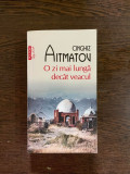 Cinghiz Aitmatov - O zi mai lunga decat veacul (Top 10+)