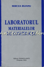 Laboratorul Materialelor De Constructii - Mircea Rujanu - Tiraj: 100 Exemplare foto