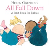 All Fall Down | Helen Oxenbury, Walker Books Ltd